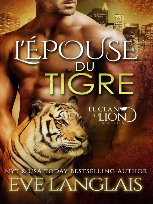 Title details for L'Épouse du Tigre by Eve Langlais - Available